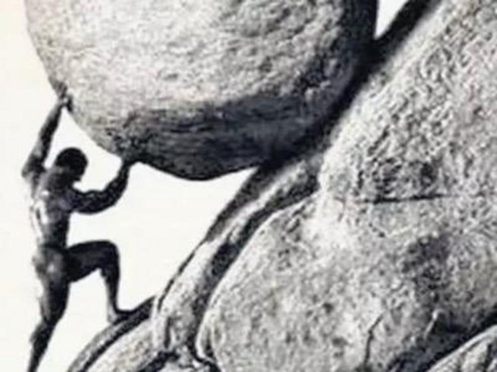Sisyphus painfully raises his rock to the top of the mountain of his ambitions, the stone then rolls inexorably down the other side to the underworld. Then he starts this absurd work again.