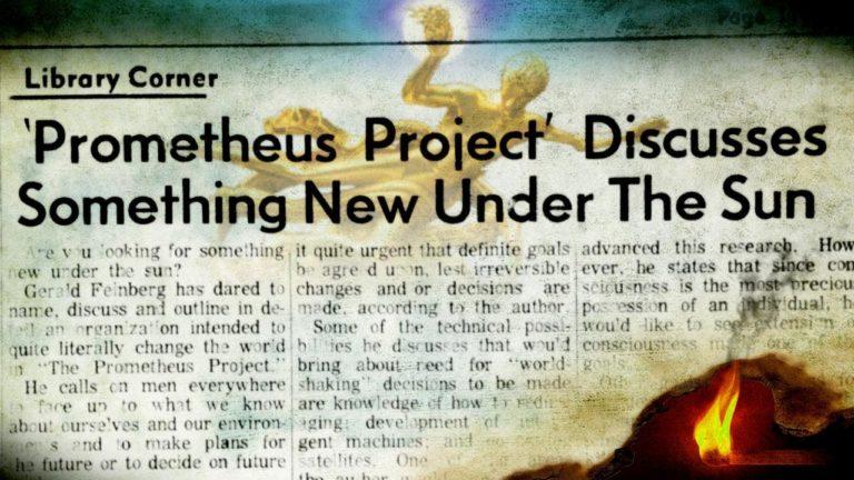 Have You Ever Heard Of The Prometheus Project? - Nexus Newsfeed