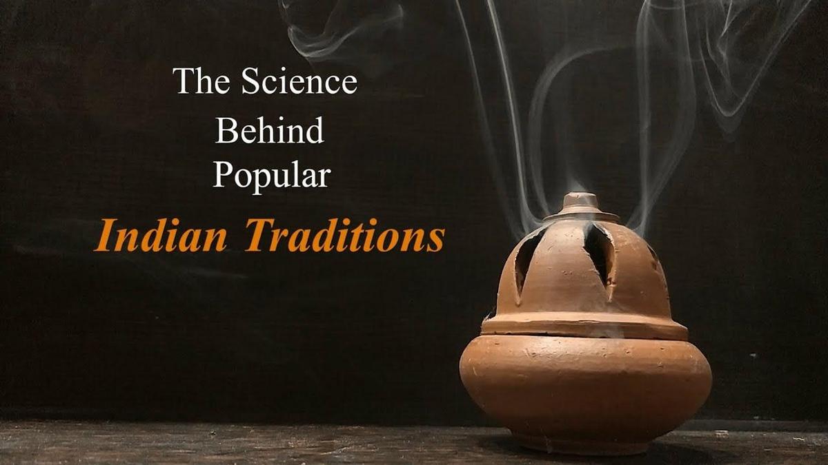 Science Behind Popular Indian Traditions A Documentary Film Nexus Newsfeed