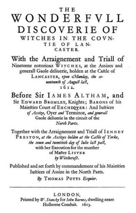 Title page of the original edition of “The Wonderfull Discoverie of Witches in the Countie of Lancaster, ” published in 1613.