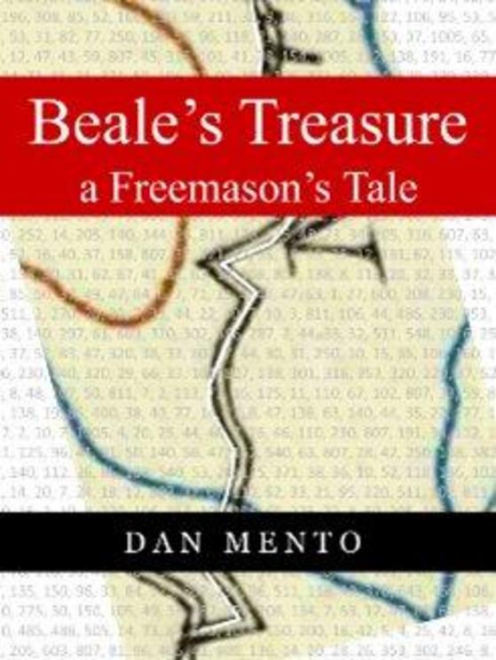 Cover of ‘Beale’s Treasure a Freemason’s Tale’ by Dan Mento.