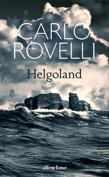 In Helgoland, physicist Carlo Rovelli lays out a new way to think about quantum mechanics - and reality itself.