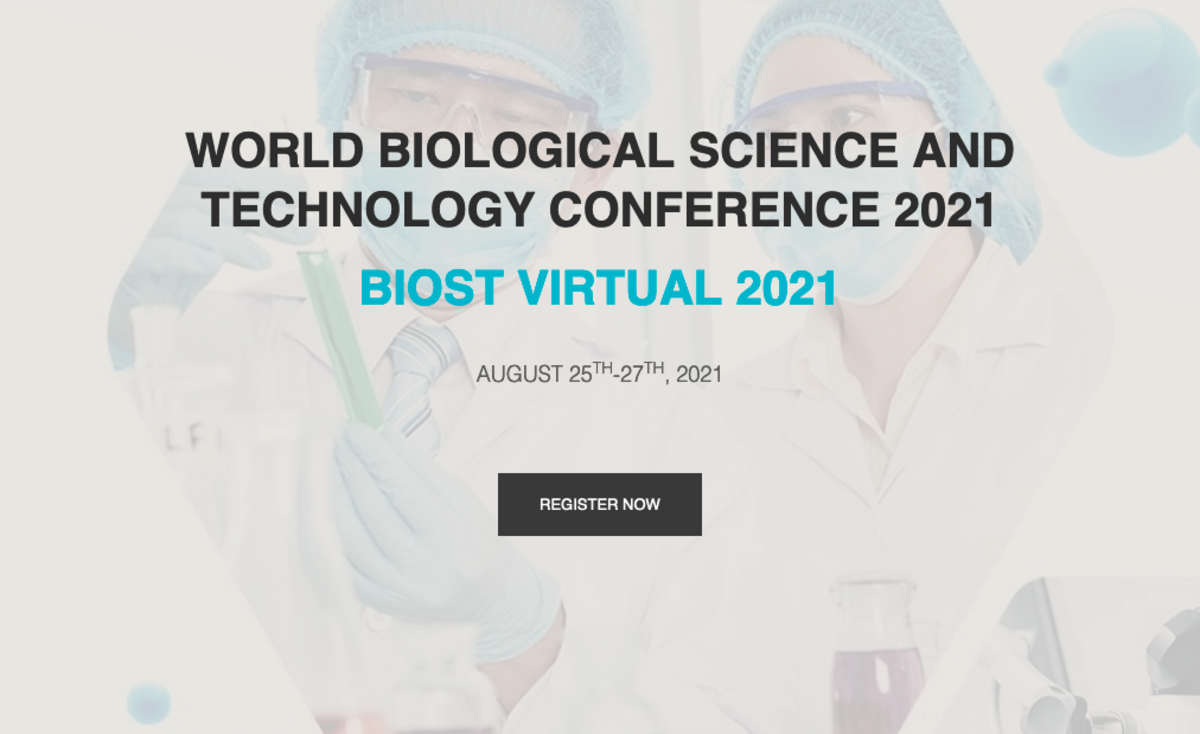 World Biological Science and Technology Conference 2021 - Nexus Newsfeed