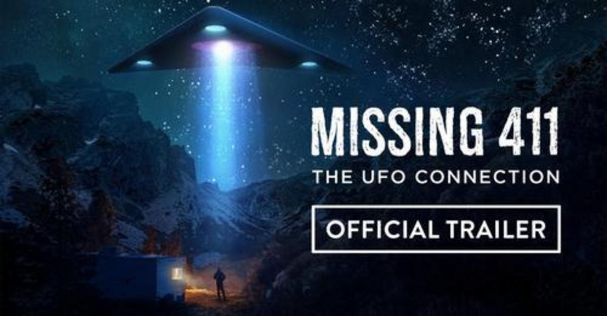 Missing 411- The UFO Connection, official trailer - Nexus Newsfeed