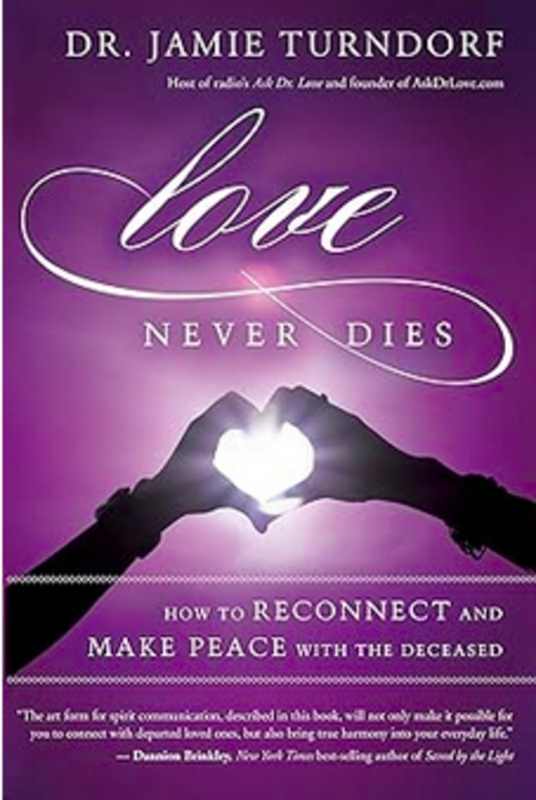 Dr. Jamie Turndorf on 'Love Never Dies' - Nexus Newsfeed