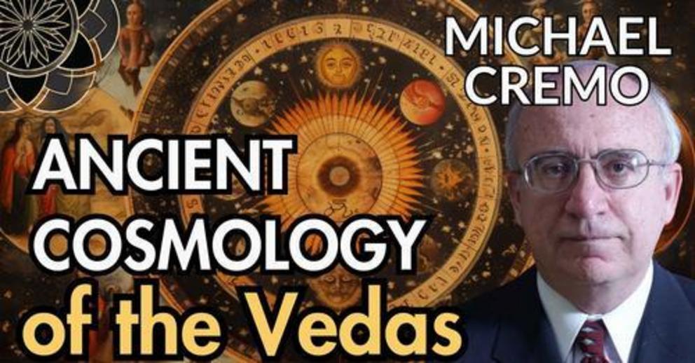 Michael Cremo: Ancient cosmology of the Vedas & Indian deities - Nexus ...